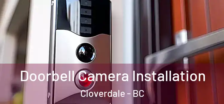  Doorbell Camera Installation Cloverdale - BC