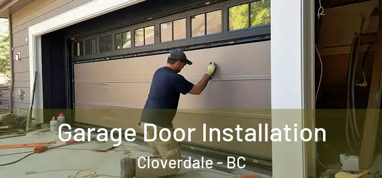  Garage Door Installation Cloverdale - BC