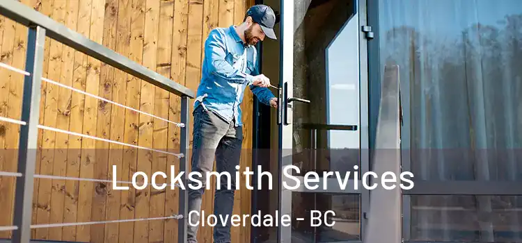 Locksmith Services Cloverdale - BC