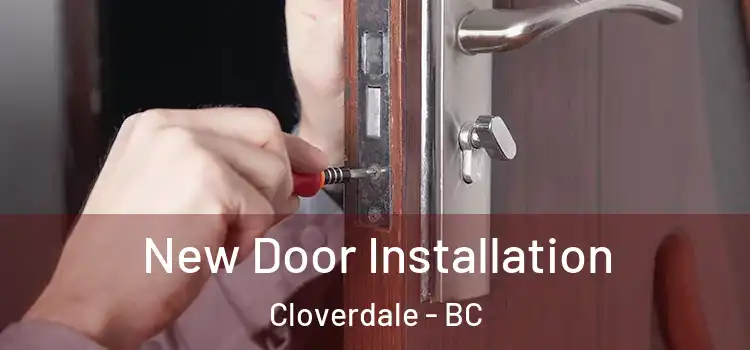 New Door Installation Cloverdale - BC